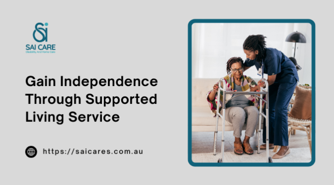 Find Your Independence With Supported Independent Living